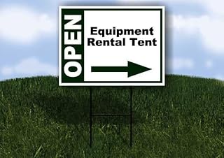 Equipment Rental Tent Open Right Arrow Green Single Sided 18x24 in Yard Road Sign w/Stand