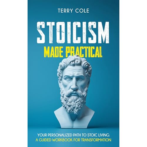 Stoicism Made Practical Audiolibro Por Terry Cole arte de portada