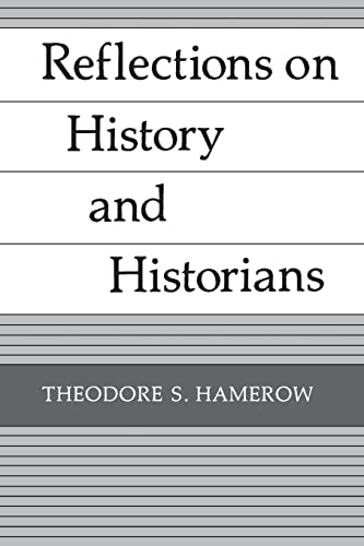 Reflections On History and Historians