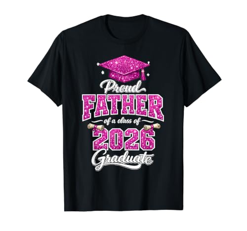 Class Of 2026 Proud Dad ���Əj�� �Ƒ� T�V���c