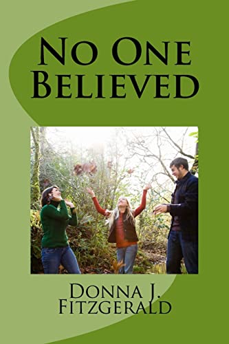 No One Believed