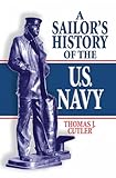 A Sailor's History of the United States Navy