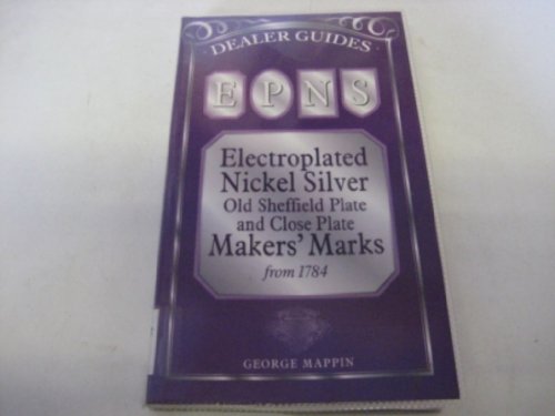  Epns Electroplated Nickel Silver, Old Sheffield Plate and Close Plate Markers\' m: Arks, from 1784