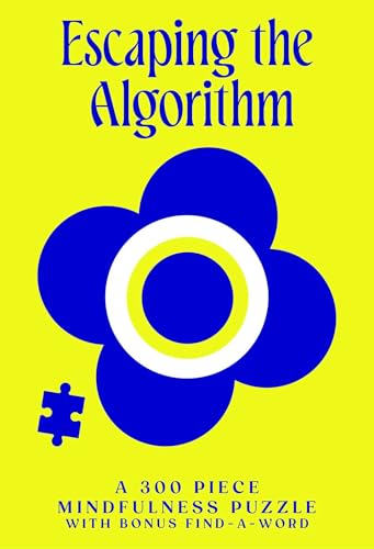 Hold Your Piece: Escaping the Algorithm: A 300 Piece Mindfulness Puzzle with Bonus Find-A-Word