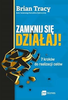 Paperback Zamknij sie i dzialaj! 7 krokow do realizacji celow [Polish] Book