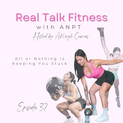 All or Nothing Is Keeping You Stuck