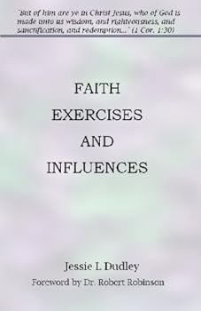 Paperback Faith Exercises And Influences Book