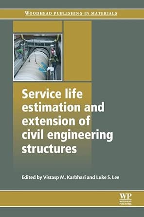 Service Life Estimation and Extension of Civil Engineering Structures Reprint Edition-Wow! eBook