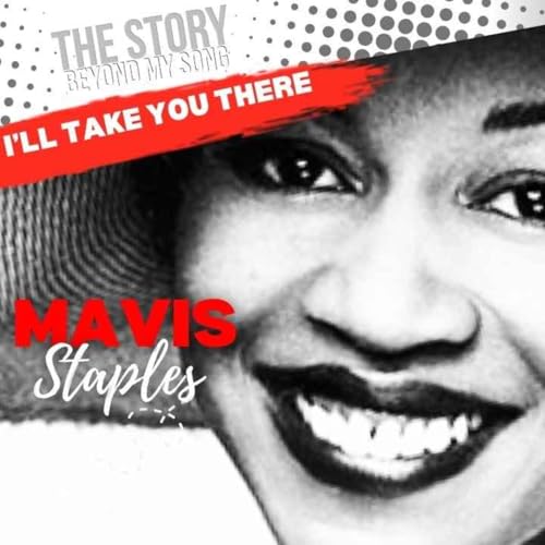 The Night Mavis Staples Tapped Me on the Shoulder Podcast Por  arte de portada