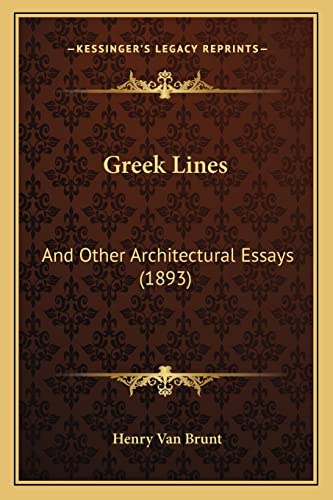 Greek Lines: And Other Architectural Essays (1893)