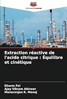 Extraction réactive de l'acide citrique: Équilibre et cinétique 6205261081 Book Cover