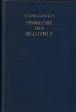  Probleme des Realismus. Zweite, vermehrte und verbesserte Auflage der \