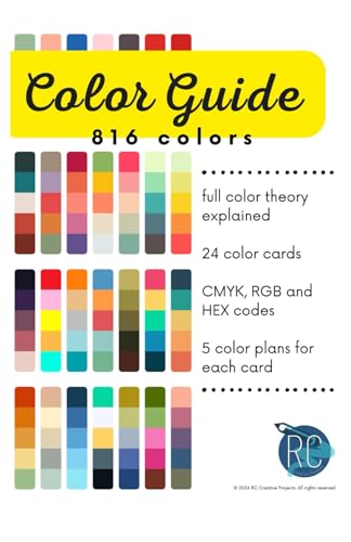 Color Guide: Digital Color Tool for Creators: 816 Colors - CMYK RGB and HEX Codes