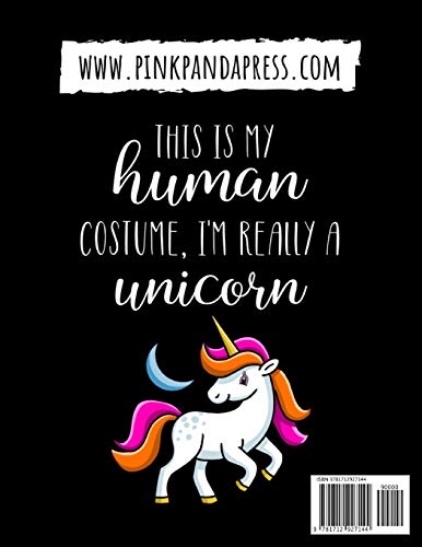 This Is My Human Costume, I'm Really A Unicorn: Funny Personalized Notebook Gift image 4