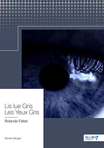 Lis Iue Gris - Les Yeux Gris