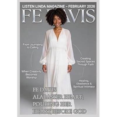 Listen Linda Magazine Fe Davis: Alabaster Heart : Pouring Her Heart Before God