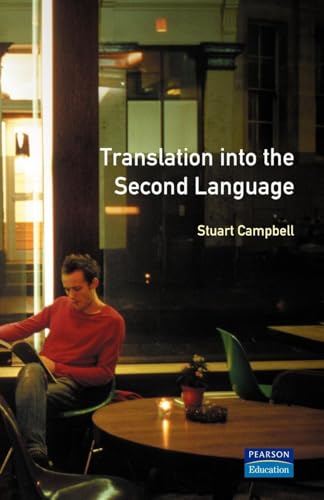 Translation into the Second Language (Applied Linguistics and Language Study)