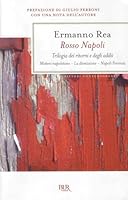 Rosso Napoli. Trilogia dei ritorni e degli addii 8817032476 Book Cover