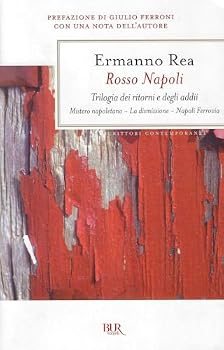 Paperback Rosso Napoli. Trilogia Dei Ritorni E Degli Addii [Italian] Book