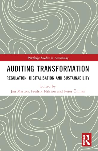 Auditing Transformation (Routledge Studies in Accounting)