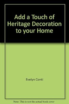Paperback Add a Touch of Heritage Decoration to your Home Book