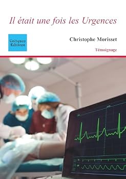 Paperback Il était une fois les Urgences [French] Book