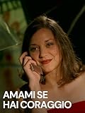 amami milano  Amami se hai coraggio