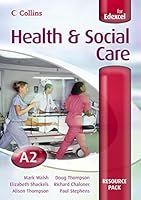 Health and Social Care A2 for EDEXCEL Resource Pack: Resource Pack 0007200447 Book Cover