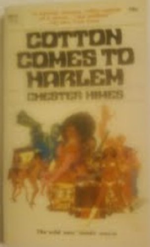 COTTON COMES TO HARLEM B005LIEK0M Book Cover