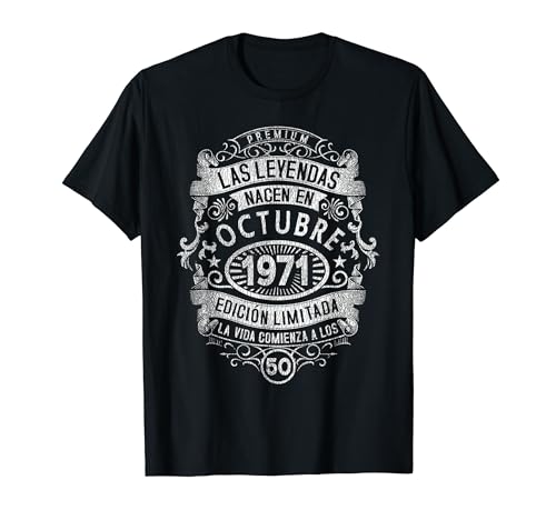 Las Leyendas nacen en octubre 1971 50 Años Cumpleaños Camiseta
