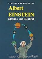 Albert Einstein: Mythos und Realitat 3922238874 Book Cover