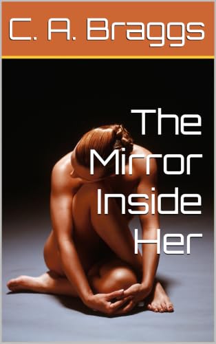 The Mirror Inside Her (English Edition)