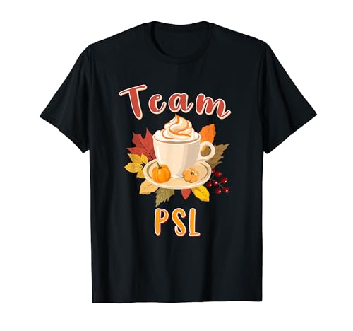 Cute Pumpkin Spice Latte - Team PSL Lover Fall Autumn Coffee Maglietta