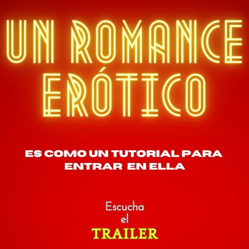 Un Romance Erotico-Trailer