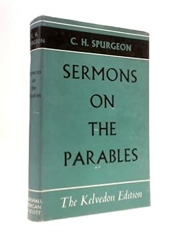 Hardcover Sermons on the Parables (The New Library of Spurgeon's Sermons) Book