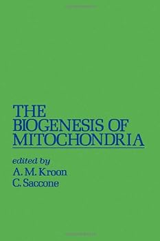Hardcover The biogenesis of mitochondria: transcriptional, translational, and genetic aspects;: [proceedings] Book