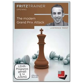 The Modern Grand Prix Attack Lawrence Trent
