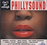Can'T Get Enough Philly Sound ...