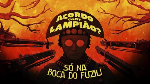Acordo Com Lampião, Só Na Boca do Fuzil