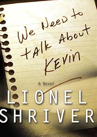 We Need to Talk About Kevin