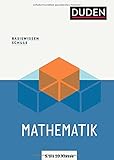  Basiswissen Schule – Mathematik 5. bis 10. Klasse: Das Standardwerk für Schüler