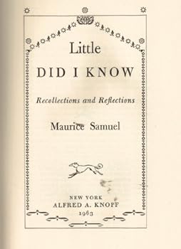 Hardcover Little did I know; recollections and reflections Book