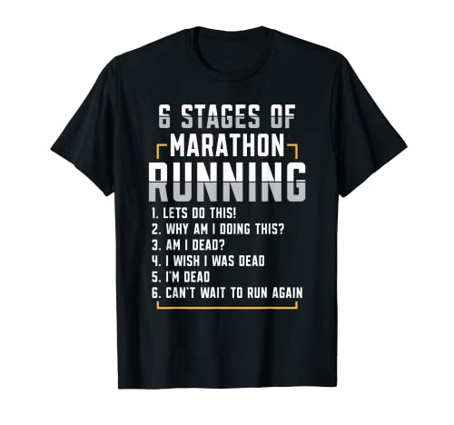 6 Etapas de Maratón Correr Runner Marathon Apparel Camiseta