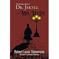 The Strange Case of Dr. Jekyll and Mr. Hyde