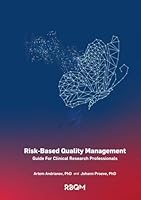 Risk-Based Quality Management (RBQM): Guide for Clinical Research Professionals B0DF4QTT9B Book Cover