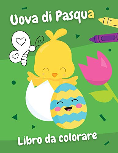Uova di Pasqua Libro da colorare: Un regalo creativo di Pasqua per bambini. (Italian Edition)