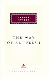 The Way Of All Flesh (Everyman's Library Classics)