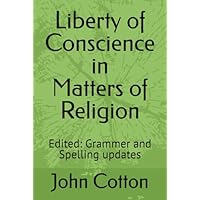 Liberty of Conscience in Matters of Religion