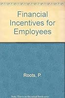 Financial Incentives for Employees 0632019255 Book Cover