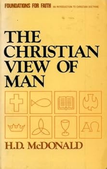 Paperback The Christian View of Man (Foundations for faith) Book